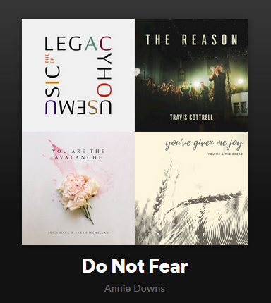 Do Not Fear Playlist