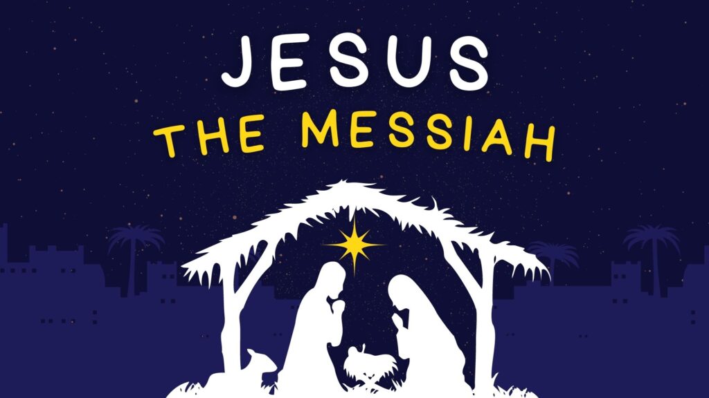 Jesus The Messiah